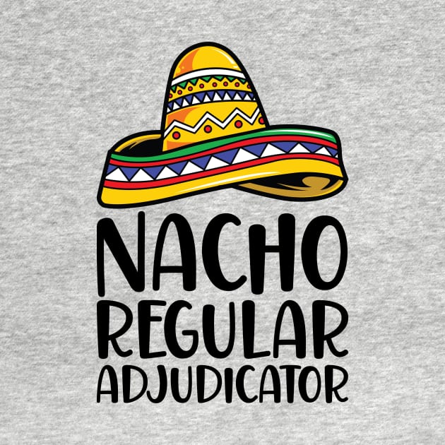 Nacho Regular Adjudicator by Saimarts